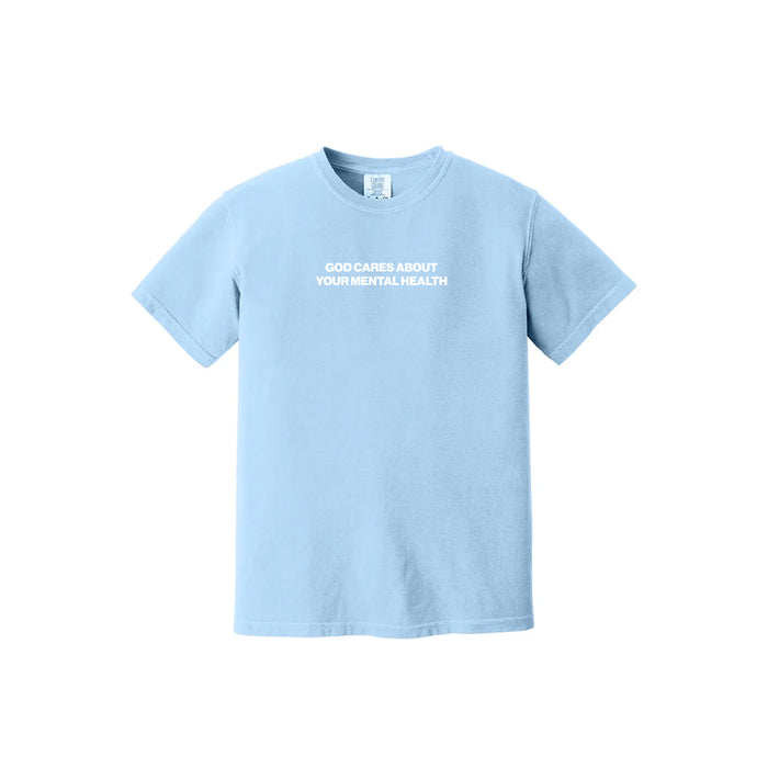 God Cares About Your Mental Health Tee