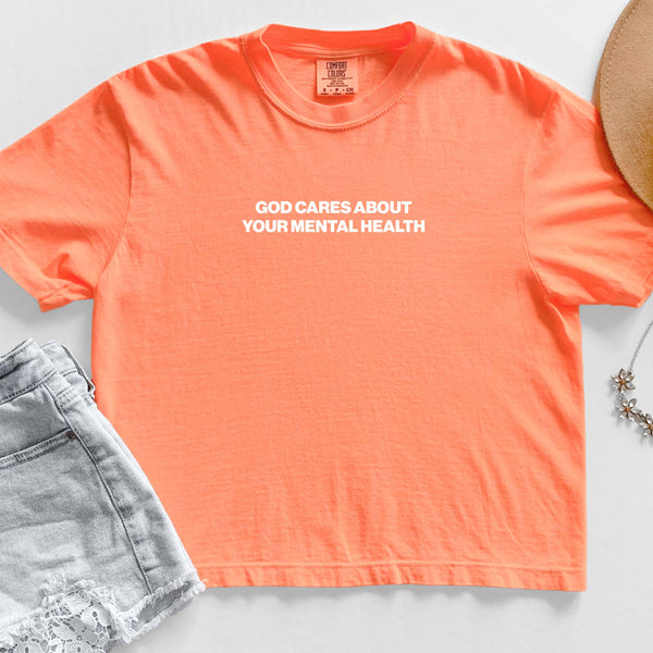 God Cares About Your Mental Health Tee