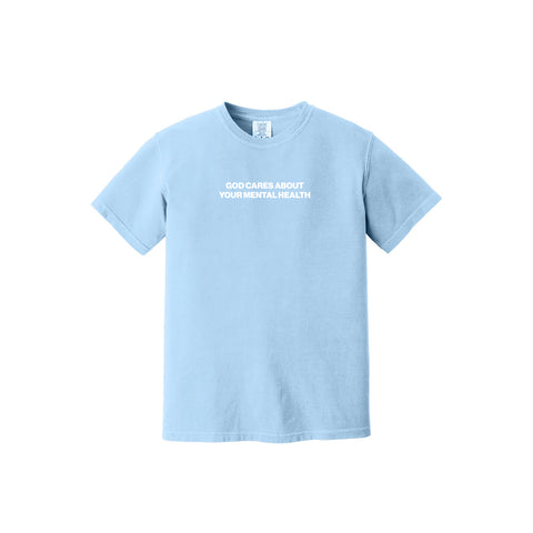 God Cares About Your Mental Health Tee