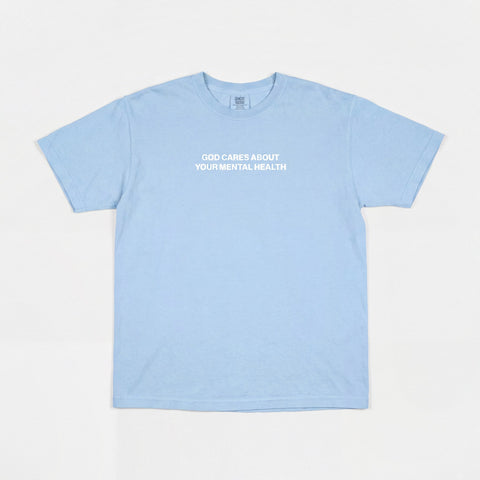 God Cares About Your Mental Health Tee