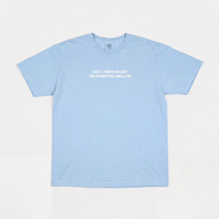 God Cares About Your Mental Health Tee