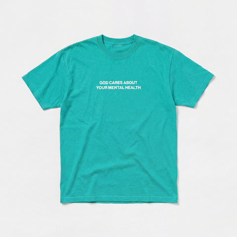God Cares About Your Mental Health Tee